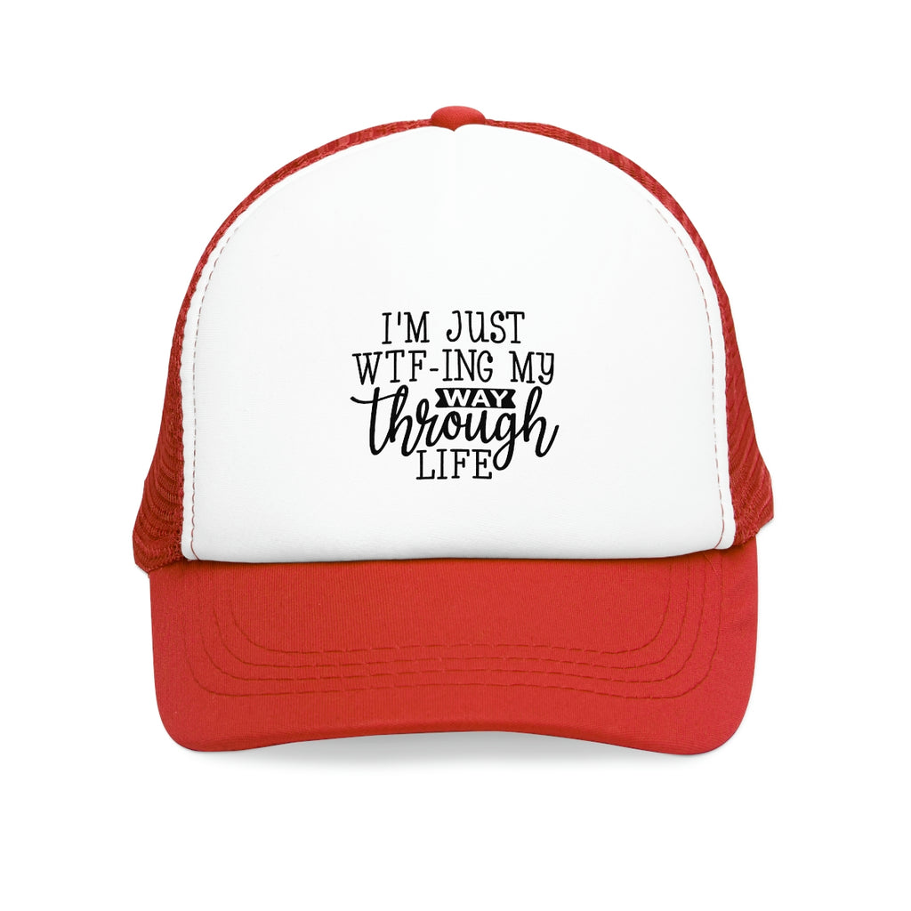 WTF-ING My Way Thru Life Trucker Snap Back Hat image 1